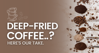 Apparently Deep-Fried Coffee is Amazing?! Here's Our Take...