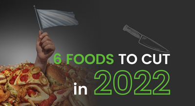 Avoid These 6 Foods to Stay on Track with Your New Year Goals